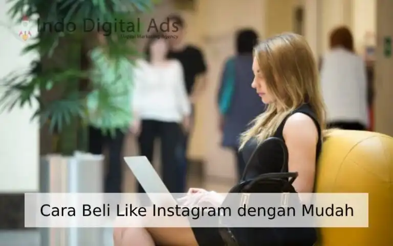 Cara Beli Like Instagram dengan Mudah | Indo Digital Ads